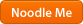 Noodleme